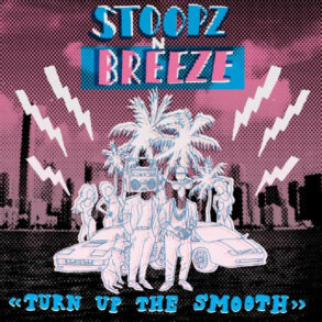 Turn Up The Smooth