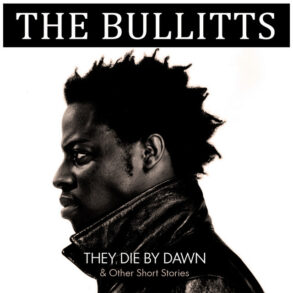 They Die By Dawn