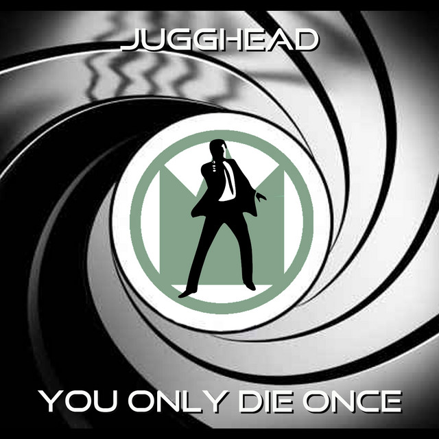 You Only Die Once